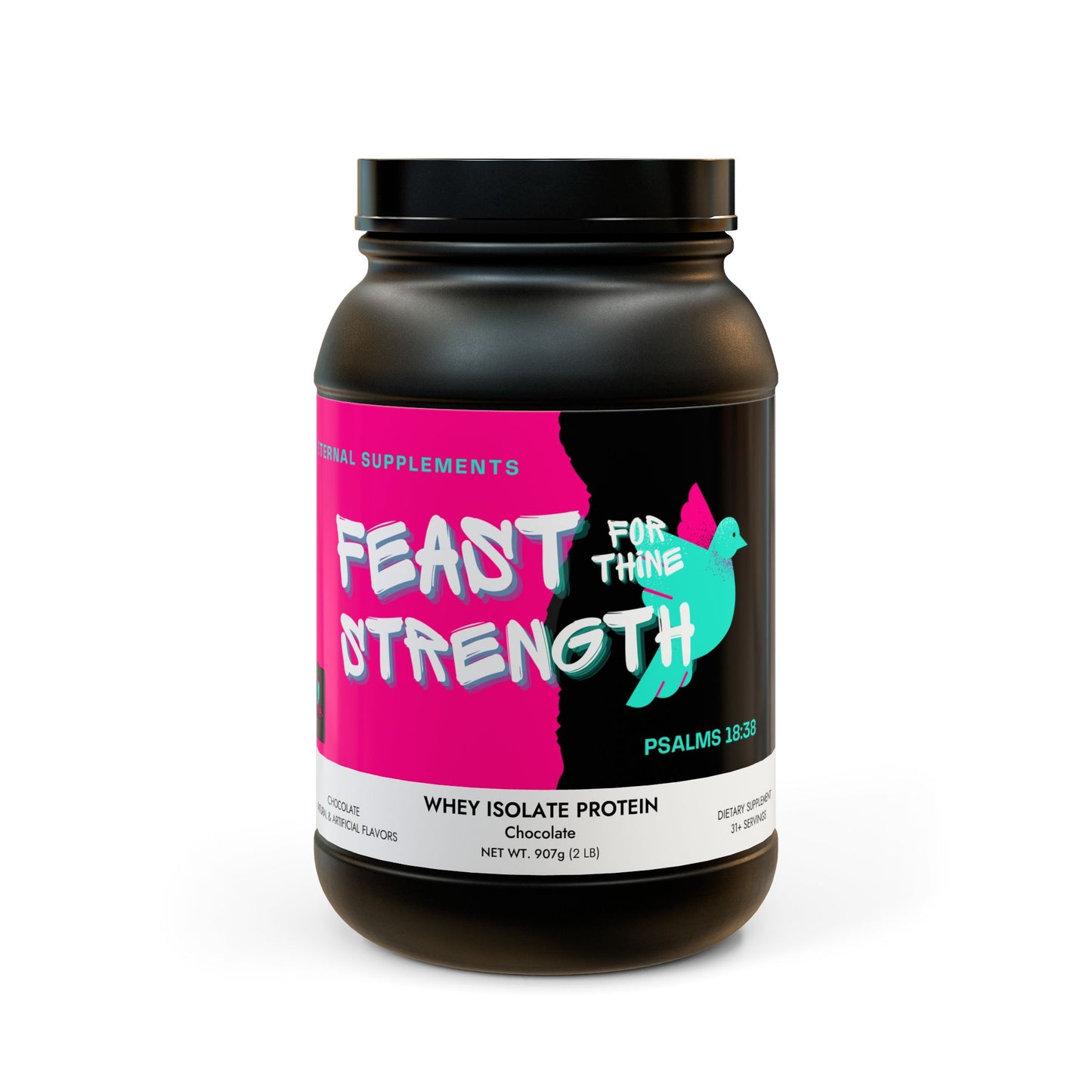 Feast For Thine Strength | Whey Isolate Protein (2lb) | Eternal Supplements